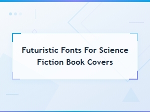 Free Futuristic Fonts for Science Fiction Book Covers