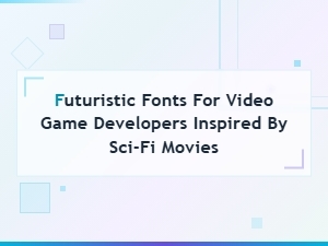 Futuristic Sci-Fi Movie Fonts for Video Game Developers