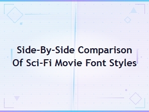 Sci-Fi Movie Font Styles: a Side-by-Side Comparison Guide